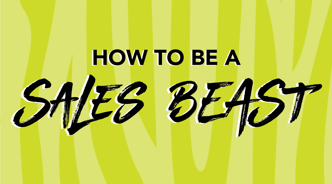 How to be a Sales BEAST words