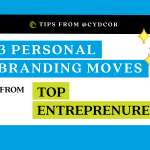 3 Personal Branding Moves from Top Entrepreneurs