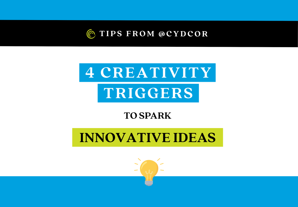 4 Creativity Triggers to Spark Innovative Ideas